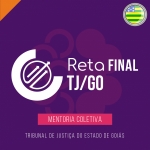 RETA FINAL - TJGO 2023 (MENTORIA COLETIVA) (CICLOS 2023)